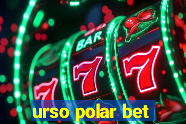 urso polar bet